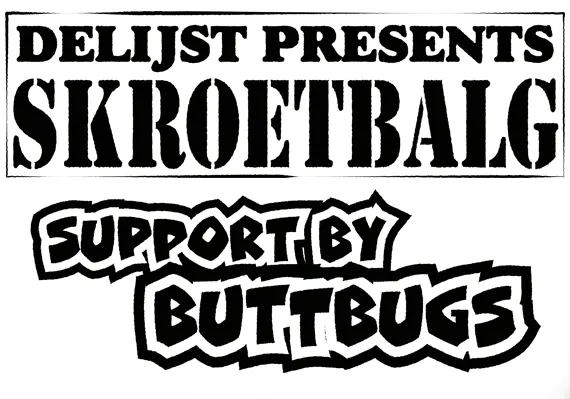 Skroetbalg & Buttbugs
